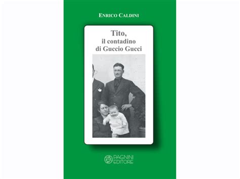 tito il contadino dei gucci|Tito il contadino di Guccio Gucci .